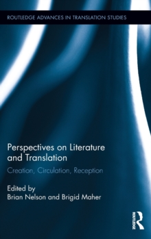 Image for Perspectives on literature and translation  : creation, circulation, reception