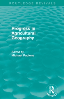 Image for Progress in agricultural geography