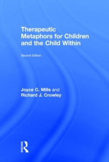 Therapeutic Metaphors for Children and the Child Within