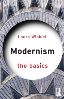 Modernism: The Basics