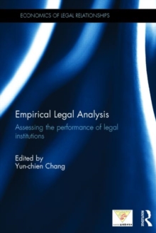 Empirical Legal Analysis: Assessing the performance of legal institutions