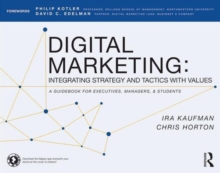 Image for Digital marketing  : integrating strategy and tactics with values