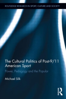 Cultural Politics of Post-9/11 American Sport
