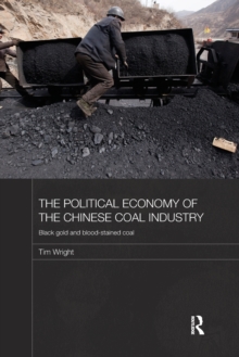 Political Economy of the Chinese Coal Industry