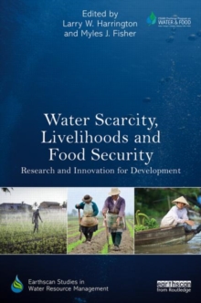 Image for Water Scarcity, Livelihoods and Food Security
