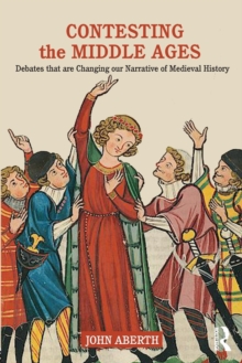 Contesting the Middle Ages