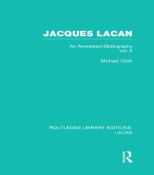 Jacques Lacan (Volume II)