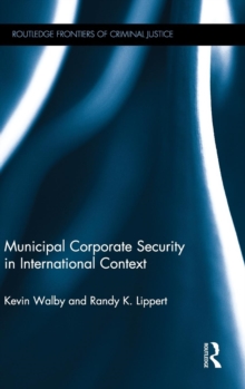 Municipal Corporate Security in International Context
