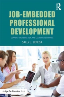 Image for Job-embedded professional development  : support, collaboration, and learning in schools