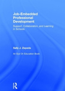 Image for Job-embedded professional development  : support, collaboration, and learning in schools