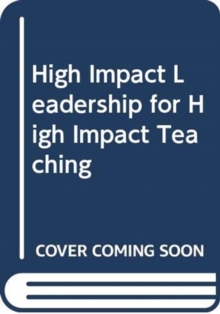 Image for High Impact Leadership for High Impact Teaching