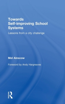 Image for Towards self-improving school systems  : lessons from a city challenge