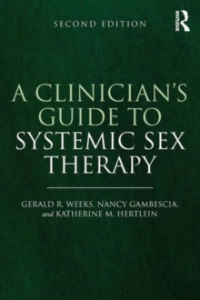 Clinician's Guide to Systemic Sex Therapy