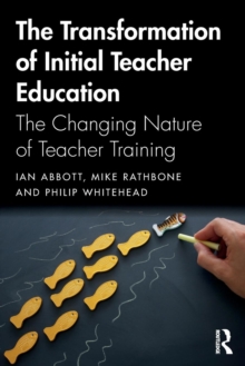 Image for The Transformation of Initial Teacher Education