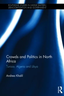 Crowds and Politics in North Africa