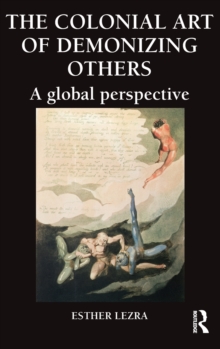 Colonial Art of Demonizing Others