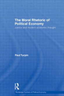 Moral Rhetoric of Political Economy