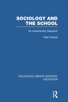 Image for Sociology and the School (RLE Edu L)