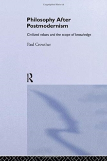 Philosophy After Postmodernism