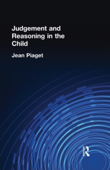 Image for Judgement and Reasoning in the Child