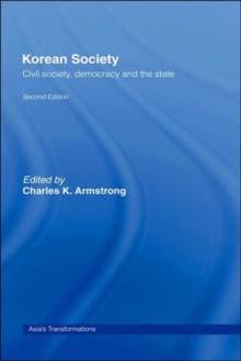 Image for Korean society  : civil society, democracy and the state