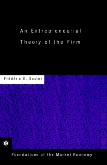 Entrepreneurial Theory of the Firm
