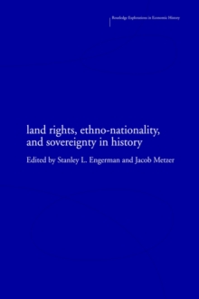 Land Rights, Ethno-nationality and Sovereignty in History
