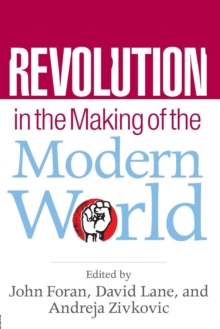 Image for Revolution in the making of the modern world  : social identities, globalization, and modernity