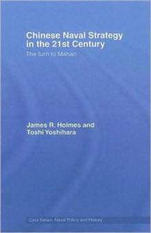 Chinese Naval Strategy in the 21st Century