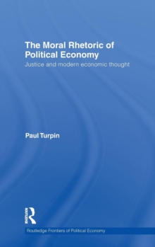 Moral Rhetoric of Political Economy