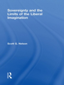 Image for Sovereignty and the Limits of the Liberal Imagination
