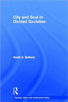 City and Soul in Divided Societies