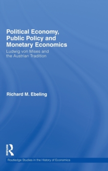 Political Economy, Public Policy and Monetary Economics
