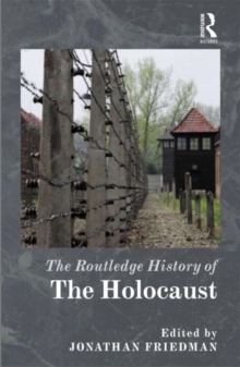 Routledge History of the Holocaust