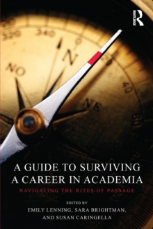 Guide to Surviving a Career in Academia