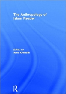 Anthropology of Islam Reader