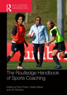 Routledge Handbook of Sports Coaching