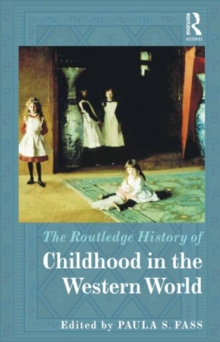 Routledge History of Childhood in the Western World