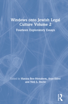 Image for Windows onto Jewish legal culture  : fourteen exploratory essaysVolume 2