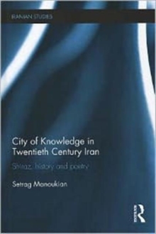 City of Knowledge in Twentieth Century Iran