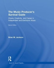 Image for The music producer's survival guide