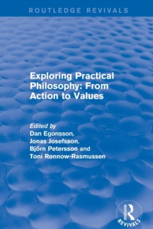 Image for Exploring Practical Philosophy: From Action to Values