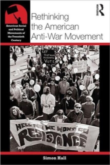 Image for Rethinking the American anti-war movement