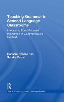Teaching Grammar in Second Language Classrooms