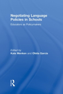 Negotiating Language Policies in Schools