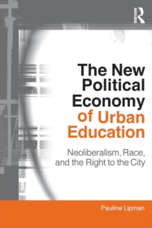 New Political Economy of Urban Education
