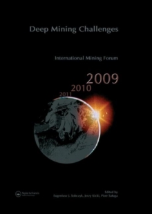 Image for Deep Mining Challenges : International Mining Forum 2009