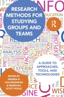 Image for Research methods for studying groups and teams  : a guide to approaches, tools, and technologies