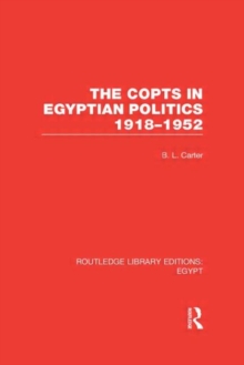Image for The Copts in Egyptian Politics (RLE Egypt
