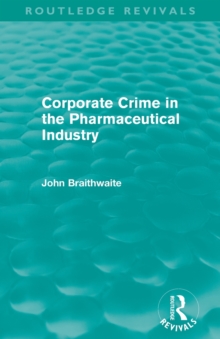 Image for Corporate crime in the pharmaceutical industry